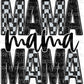 Mama Checkered Ready to Press Transfer DTF Transfer Sublimation Transfer