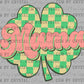 Mama Shamrock St Patrick's Day Ready to Press Transfer DTF Transfer Sublimation Transfer