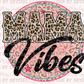 Mama Vibes Leopard Ready to Press Transfer