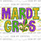 Mardi Gras Ready to Press Transfer DTF Transfer Sublimation Transfer