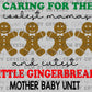 Mother Baby Unit MBU Christmas Gingerbread Ready to Press Transfer DTF Transfer Sublimation Transfer