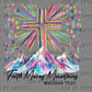 Faith Moves Mountains Ready to Press Instant Peel DTF Transfers Sublimation Transfers