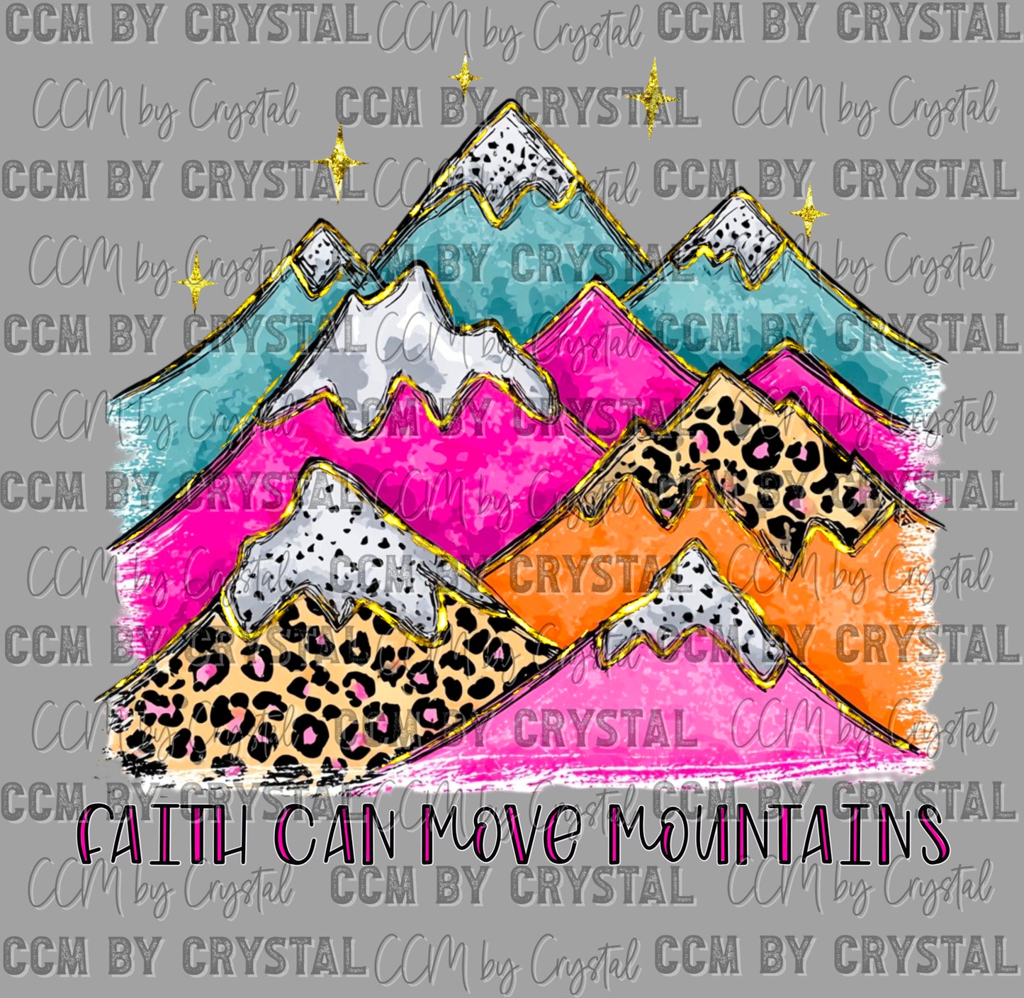 Faith Can Move Mountains Ready to Press Instant Peel DTF Transfers Sublimation Transfers