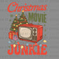 Christmas Movie Junkie Ready to Press Instant Peel DTF Transfers Sublimation Transfers