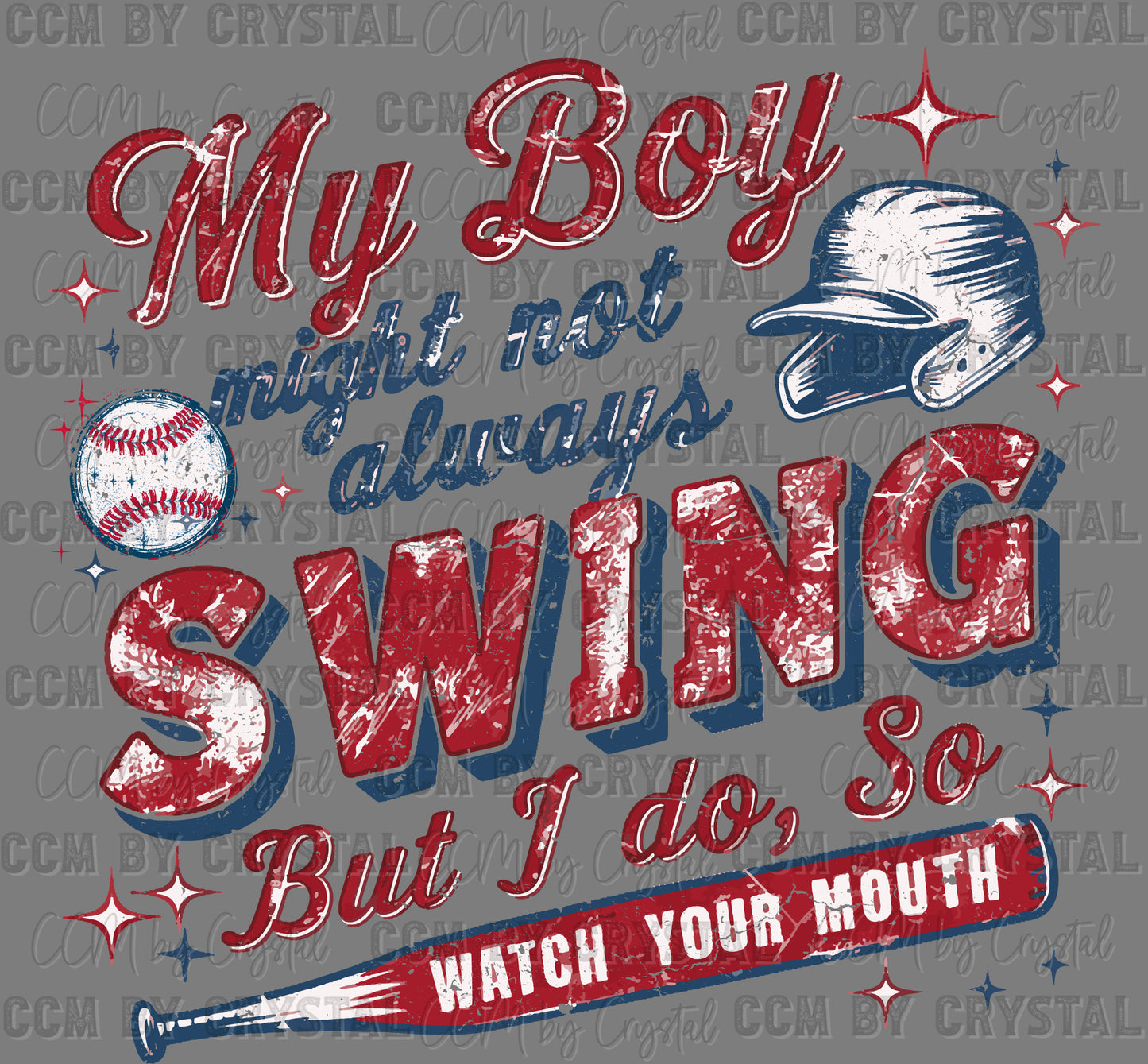 My Boy Might Not Always Swing But I Do Baseball Ready to Press Instant Peel DTF Transfers