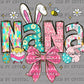Nana Easter Ready to Press Transfer DTF Transfer Sublimation Transfer
