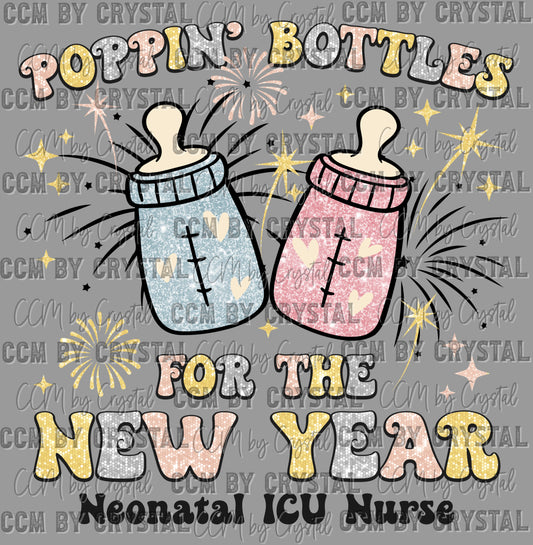 Poppin Bottles New Year Neonatal ICU Nurse Ready to Press Transfer DTF Transfer Sublimation Transfer