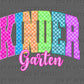 Kindergarten Checkered Grade Back to School Ready to Press Transfer DTF Transfer Sublimation Transfer