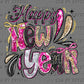 Happy New Year Faux Glitter Black Ready to Press Transfer DTF Transfer Sublimation Transfer