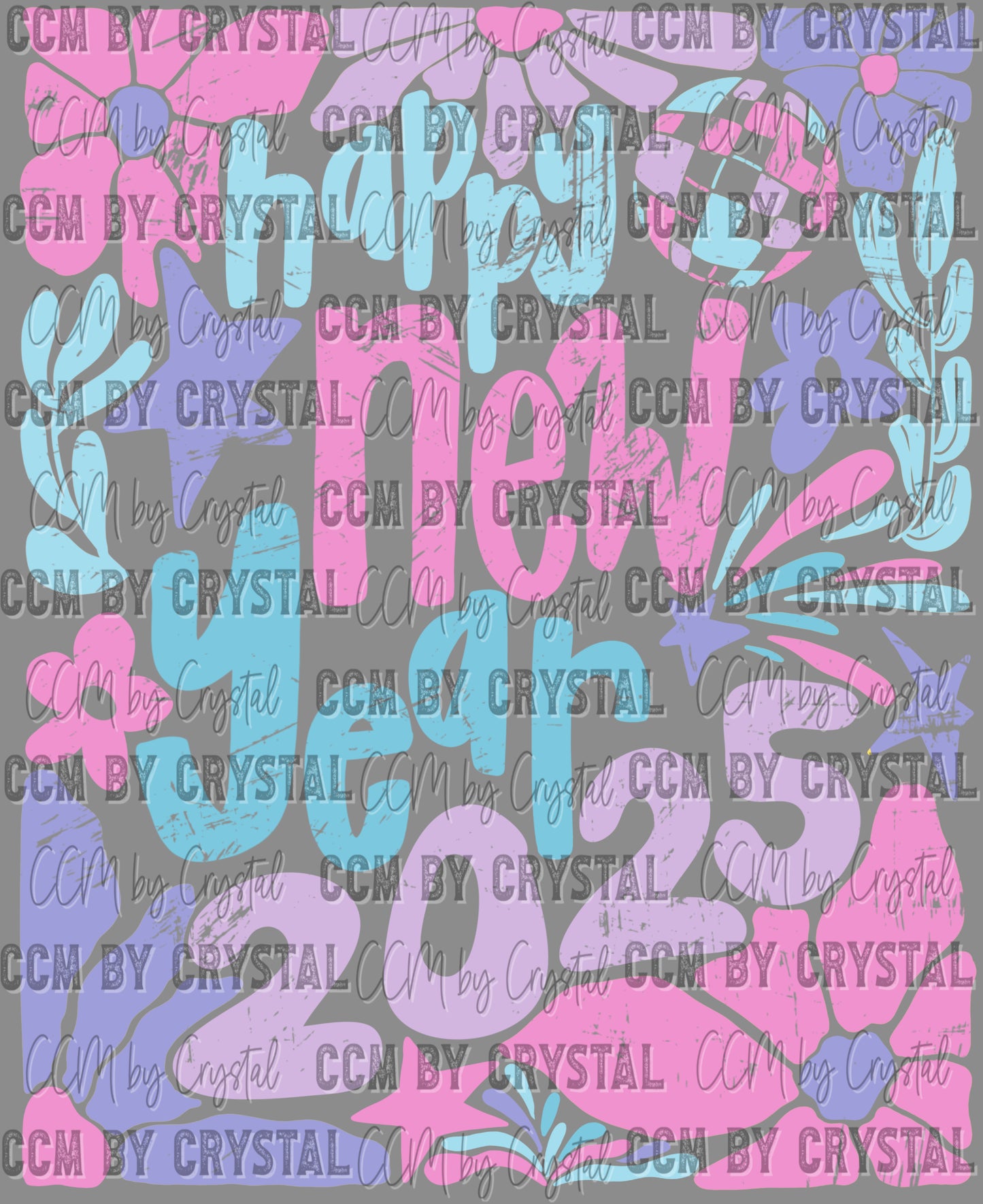 Happy New Year 2025 Ready to Press Transfer DTF Transfer Sublimation Transfer