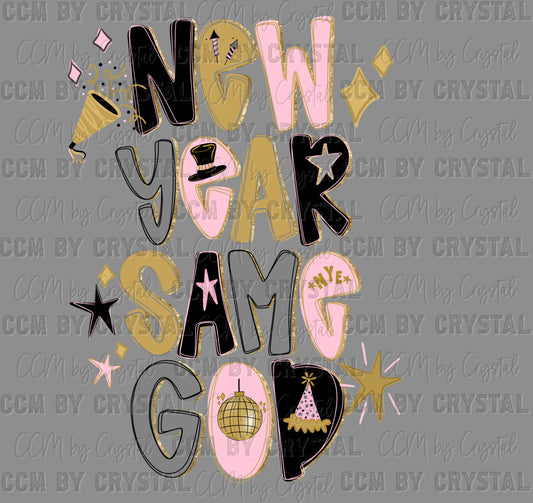 Happy New Year Same God Ready to Press Instant Peel DTF Transfers Sublimation Transfers
