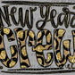 New Year Crew Ready to Press Transfer DTF Transfer Sublimation Transfer