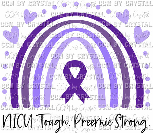 NICU Tough Preemie Strong Ready to Press Transfer