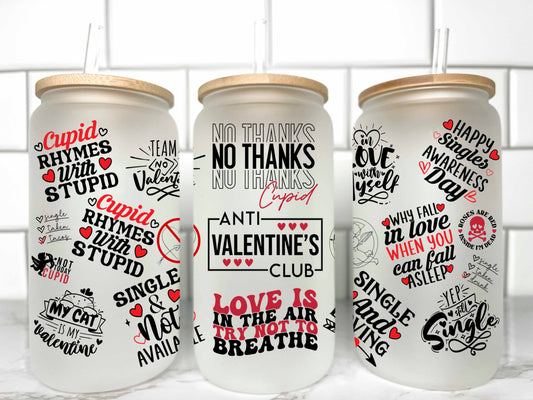 No Thanks Cupid Anti Valentine's Day UV DTF Transfer 16oz Libby Glass Can Wrap Ready to Apply