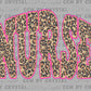 Pink Leopard Nurse Ready to Press Instant Peel DTF Transfers Sublimation Transfers