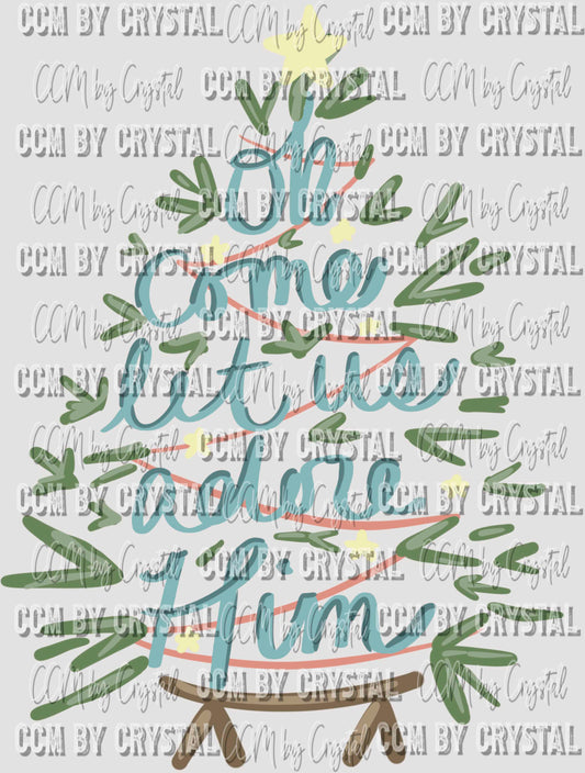 Oh, Come Let Us Adore Him Baby Jesus Ready to Press Transfer DTF Sublimation