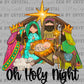 Oh Holy Night Manger Christmas Ready to Press Transfer DTF Transfer Sublimation Transfer
