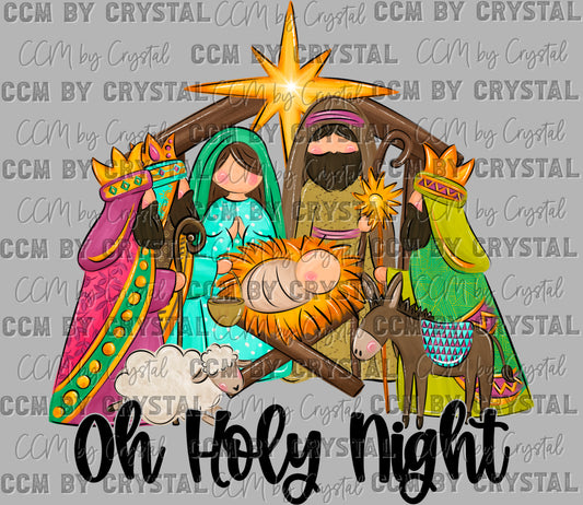 Oh Holy Night Manger Christmas Ready to Press Transfer DTF Transfer Sublimation Transfer