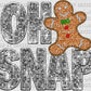 Oh Snap Gingerbread Man Christmas Faux Sequins Faux Embroidery Ready to Press Transfer