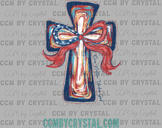 One Nation Under God Cross Fourth of July 4th Patriotic Ready to Press Transfer DTF Transfer Sublimation Transfer