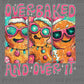 Overbaked And Over It Gingerbread Christmas Ready to Press DTF Transfers Sublimation Transfers