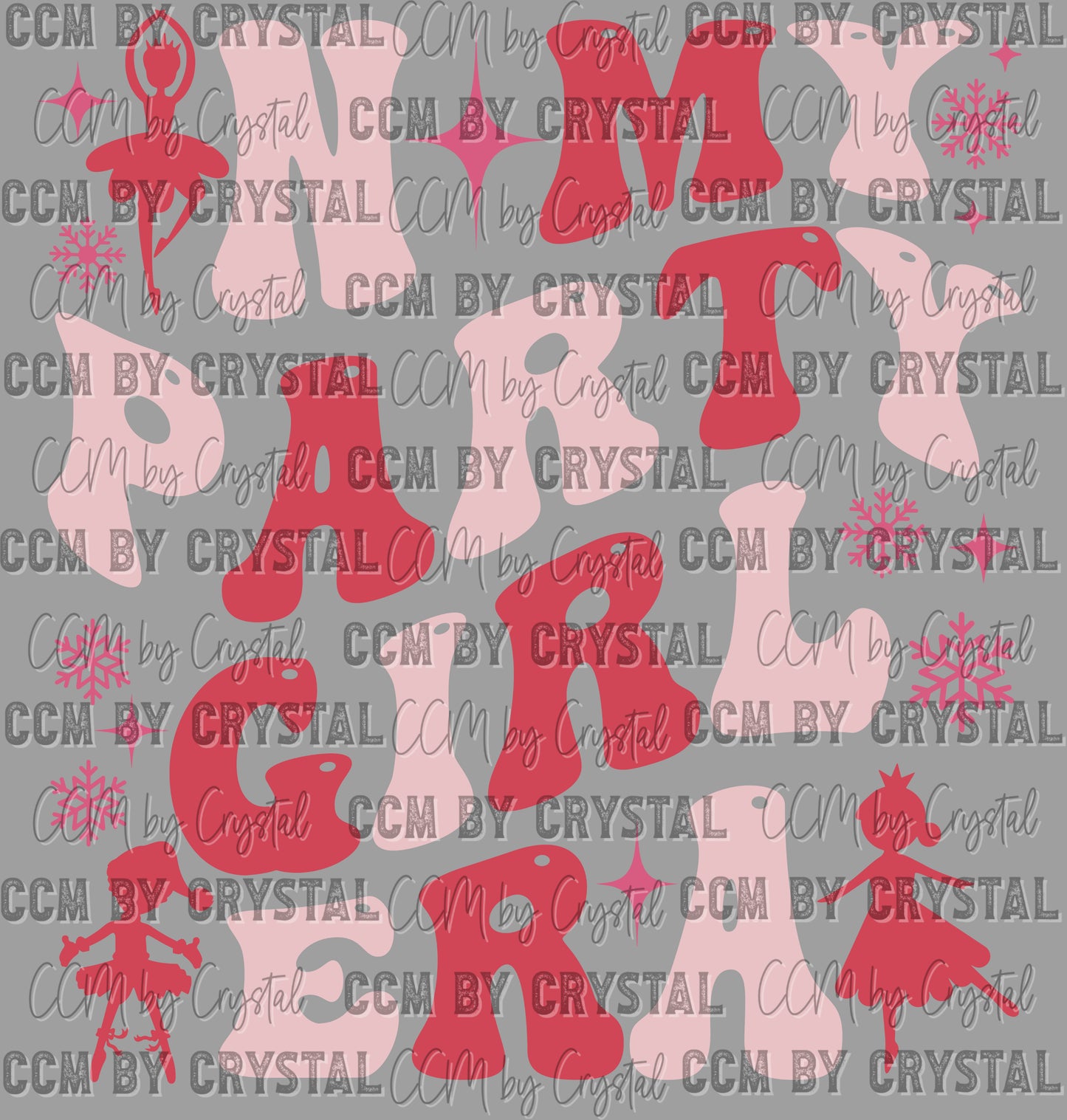 In my Party Girl Era Pink Christmas Ready to Press Transfer Instant Peel DTF Transfer Sublimation Transfer