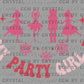 In my Party Girl Era Pocket Pink Christmas Ready to Press Transfer Instant Peel DTF Transfer Sublimation Transfer