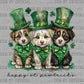 Happy St. Pawtricks Day Dogs St. Patrick's Ready to Press DTF Transfers Sublimation Transfers