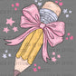 Pencil with Bow Back to School Teacher Student Ready to Press Transfer DTF Transfer Sublimation Transfer