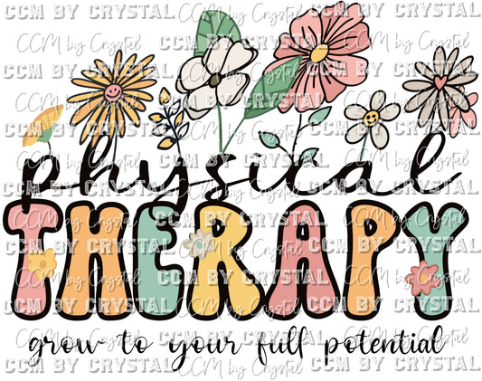 Physical Therapy Grow to Your Full Potential Ready to Press Transfer
