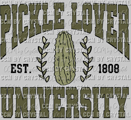 Pickle Lover University Ready to Press Transfer DTF Transfer Sublimation Transfer