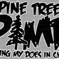 Pine Tree Pimp Hunting Ready to Press Instant Peel DTF Transfers Sublimation Transfers