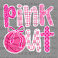 Pink Out Basketball Ready to Press Transfer DTF Transfer
