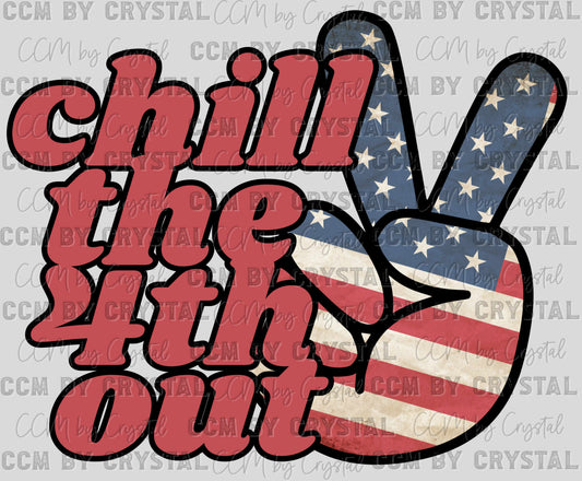 Chill The 4th Out 4th of July Ready to Press Transfer