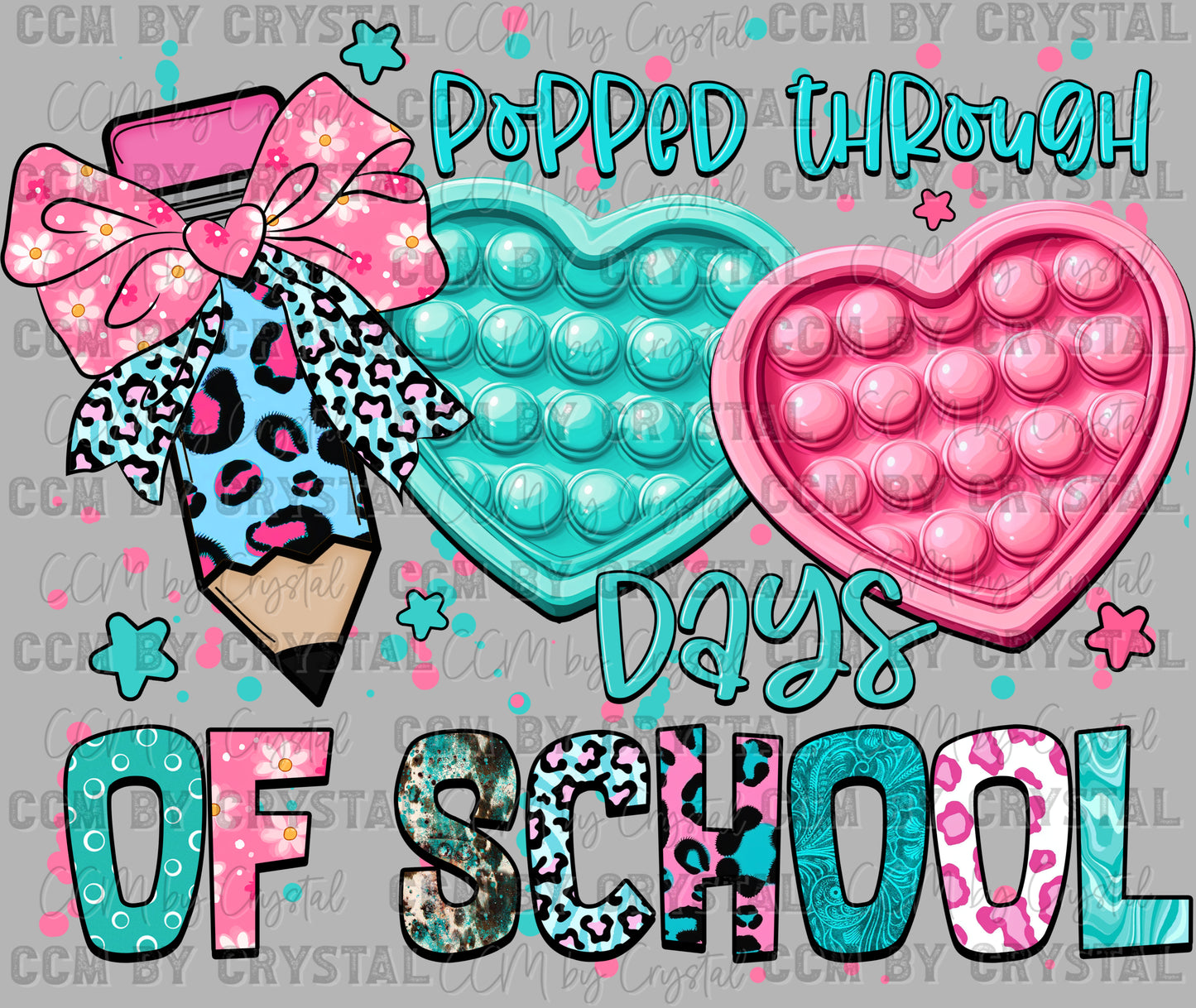 Popped Through 100 Days of School Ready to Press Transfer DTF Transfer Sublimation Transfer