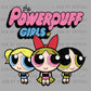Powerpuff Ready to Press Transfer DTF Transfer Sublimation Transfer