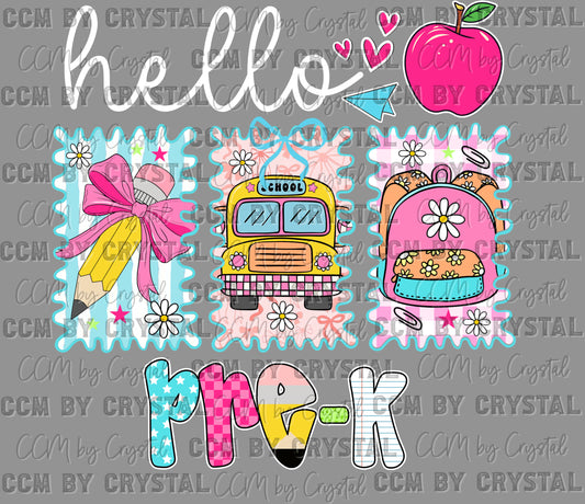 Hello, Pre-K  Back to School Ready to Press Transfer DTF Transfer