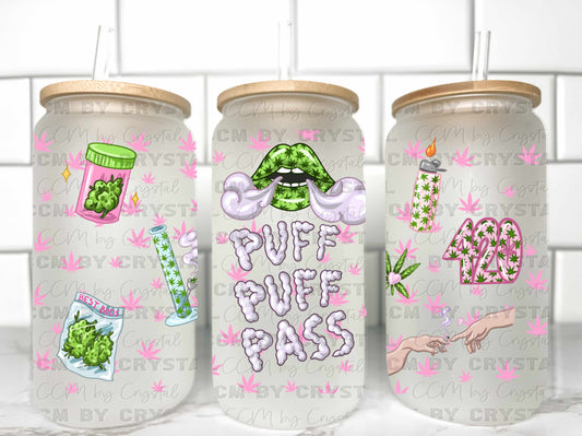 Puff Puff Pass 420 UV DTF Transfer 16oz Libby Glass Can Wrap Ready to Apply