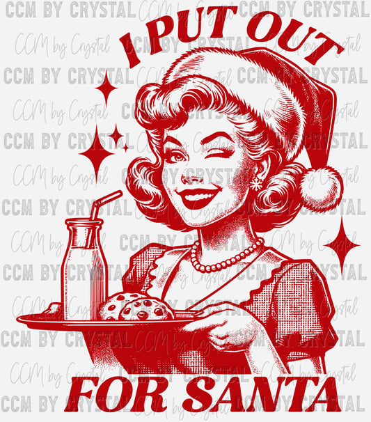 Christmas I Put Out for Santa Ready to Press Transfer DTF Transfer Sublimation Transfer