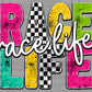 Race Life Racing Ready to Press Transfer DTF Transfer Sublimation Transfer
