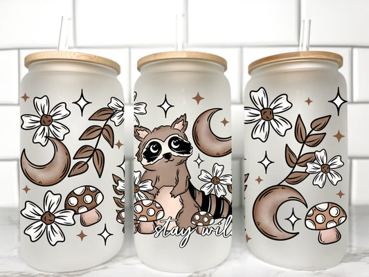 Stay Wild Racoon UV DTF Transfer 16oz Libby Glass Can Wrap Ready to Apply