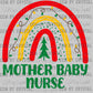 Rainbow Mother Baby Nurse Christmas Ready to Press Transfer DTF Transfer Sublimation Transfer