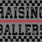 Raising Ballers Baseball Ready to Press Instant Peel DTF Transfers Sublimation Transfers
