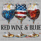 Red Wine and Blue Fourth of July Patriotic Ready to Press Transfer DTF Transfer Sublimation Transfer
