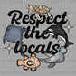 Respect the Locals Summer Ocean Ready to Press Transfer DTF Transfer Sublimation Transfer