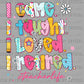 I Came I Taught I Retired Ready to Press DTF Transfers Sublimation Transfers
