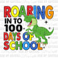 Roaring in to 100 days of School Ready to Press Transfer