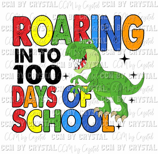 Roaring in to 100 days of School Ready to Press Transfer