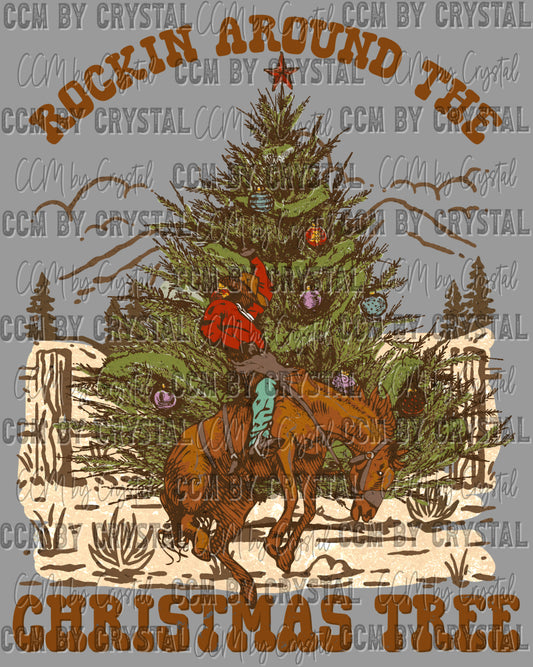 Rockin Around the Christmas Tree Western Ready to Press Transfer DTF Transfer Sublimation Transfer