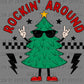 Rockin' Around Christmas Tree Ready to Press Transfer DTF Transfer Sublimation Transfer